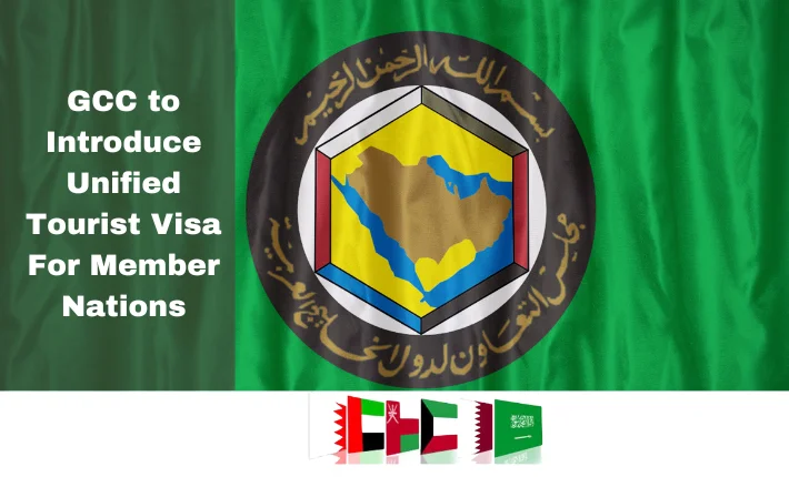 GCC to Introduce Unified Tourist Visa For Member Nations